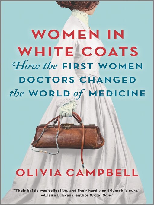 Title details for Women in White Coats by Olivia Campbell - Wait list